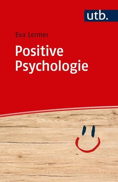 Bild von Lermer, Eva: Positive Psychologie