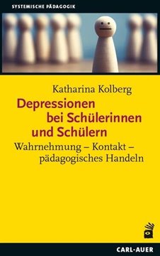 Bild von Kolberg, Katharina: Depressionen bei Schülerinnen und Schülern