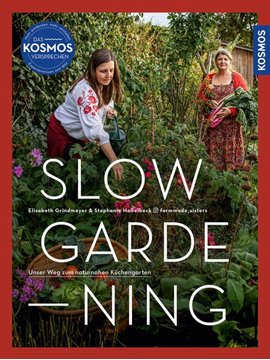 Bild von Grindmayer, Elisabeth: Slow Gardening