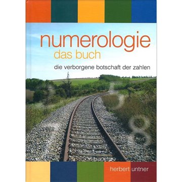 Bild von Untner, Herbert: Numerologie, das Buch